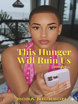 cover image of This Hunger Will Ruin Us